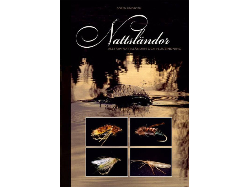 Nattsländor : Flugfiske och Flugbindning