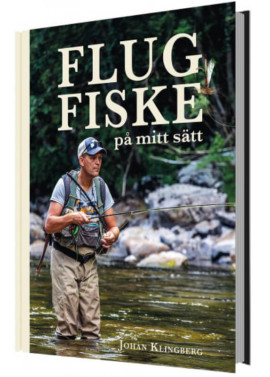 Flugfiske på mitt sätt - Johan Klingberg -Framsida